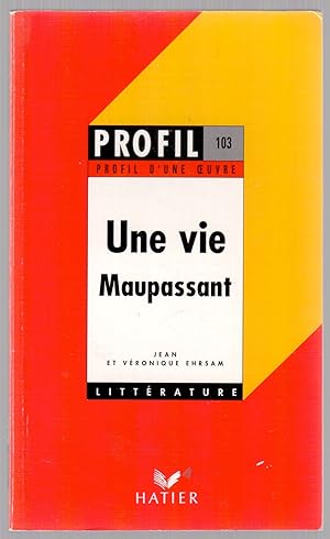 Seller image for Une vie Maupassant for sale by LibrairieLaLettre2