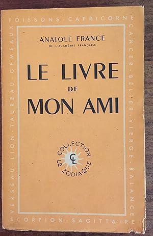 Image du vendeur pour Le livre de mon ami mis en vente par LibrairieLaLettre2