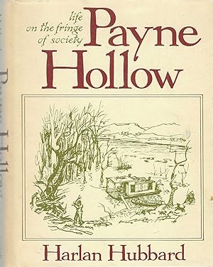 Payne Hollow: Life on the Fringe of Society