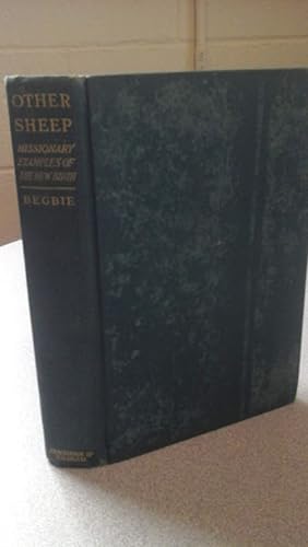 Other Sheep: A Missionary Companion to "Twice-Born Men