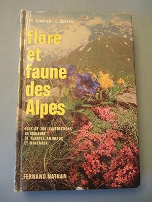 Image du vendeur pour Flore et Faune Des Alpes mis en vente par Domifasol