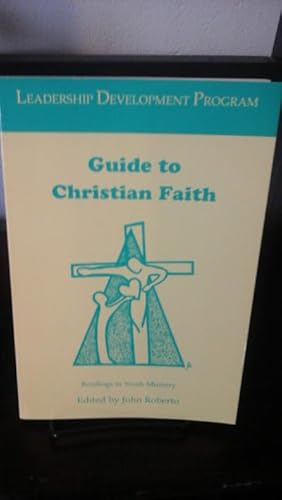Seller image for Guide to Christian Faith for sale by Stone Soup Books Inc
