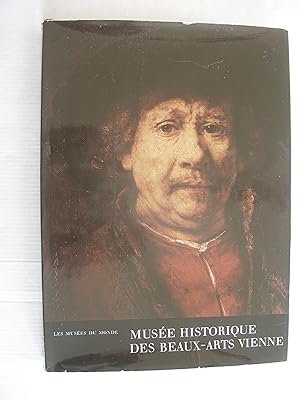 Image du vendeur pour MUSEE HISTORIQUE DES BEAUX-ARTS VIENNE mis en vente par La Bouquinerie des Antres