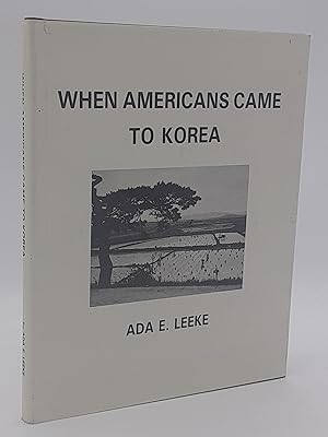 Imagen del vendedor de When Americans Came to Korea. a la venta por Zephyr Books