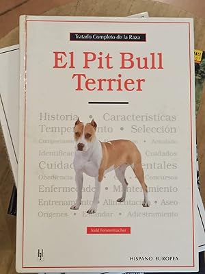 PIT BULL TERRIER :