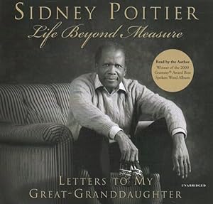Seller image for Life Beyond Measure : Letters to My Great-Granddaughter for sale by GreatBookPrices