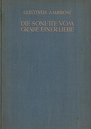 Imagen del vendedor de Die Sonette vom Grabe einer Liebe (Nr. 19 von 520). a la venta por Paderbuch e.Kfm. Inh. Ralf R. Eichmann