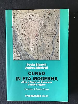 Immagine del venditore per CUNEO IN ETA' MODERNA. CITTA' E STATO NEL PIEMONTE D'ANTICO REGIME venduto da Il Mondo Nuovo