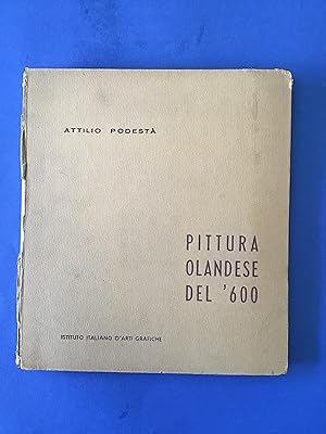 Image du vendeur pour PITTURA OLANDESE DEL '600 mis en vente par Il Mondo Nuovo