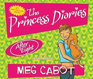 Seller image for The Princess Diaries: After Eight for sale by WeBuyBooks