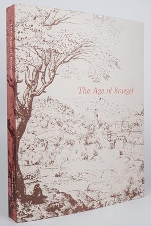 Seller image for The Age of Bruegel: Netherlandish drawings in the sixteenth century for sale by Resource for Art and Music Books 