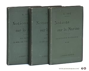 Imagen del vendedor de Notions sur la Marine [ 3 volumes ]. Vol. 1. I. Les Bateaux II. La Mer, les Vents, les Ctes. Vol. 2. III. Les Marins. IV. Le Mtier de la mer. Vol. 3. V. La Navigation de Plaisance. a la venta por Emile Kerssemakers ILAB