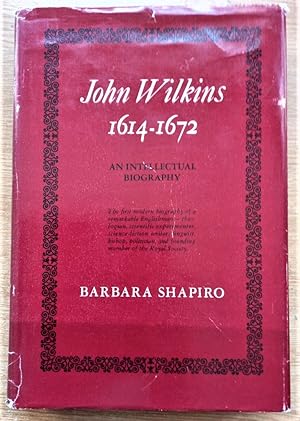 Bild des Verkufers fr JOHN WILKINS 1614-1672 An Intellectual Biography zum Verkauf von Douglas Books