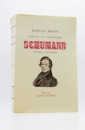 Image du vendeur pour Schumann et l'me romantique mis en vente par Librairie Le Feu Follet