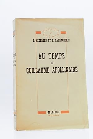 Seller image for Au temps de Guillaume Apollinaire for sale by Librairie Le Feu Follet