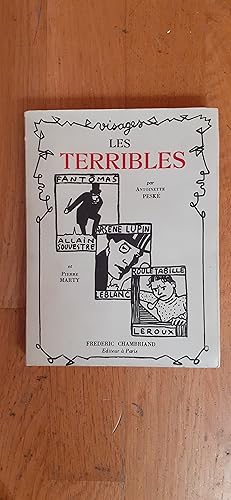 Seller image for LES TERRIBLES. Marcel Allain, Maurice Leblanc, Gaston Leroux. for sale by Librairie Sainte-Marie