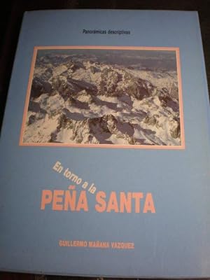 Imagen del vendedor de Panormicas descriptivas en torno a la Pea Santa a la venta por Librera Antonio Azorn