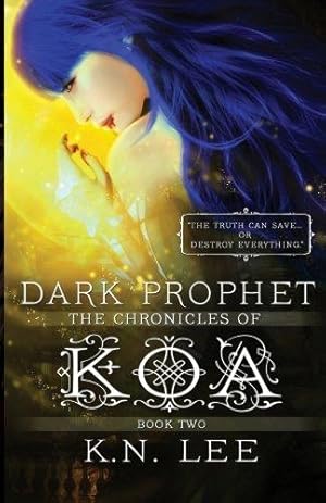 Bild des Verkufers fr Dark Prophet: Volume 2 (The Chronicles of Koa) zum Verkauf von WeBuyBooks