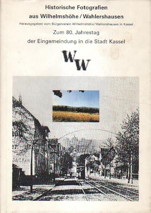 Bild des Verkufers fr Historische Fotografien aus Wilhelmshhe / Wahlershausen. zum Verkauf von Versandantiquariat Boller