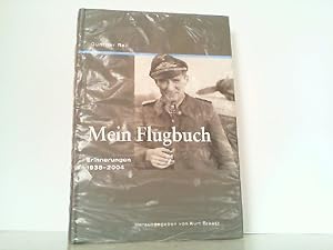 Mein Flugbuch. Erinnerungen 1938-2004.