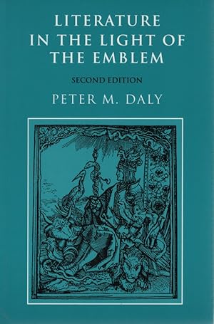 Bild des Verkufers fr Literature in the Light of the Emblem. Structural Parallels between the Emblem and Literature in Sixteenth and Seventeenth Centuries. zum Verkauf von Fundus-Online GbR Borkert Schwarz Zerfa