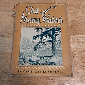 Immagine del venditore per Out Of Many Waters venduto da Whitehorse Books