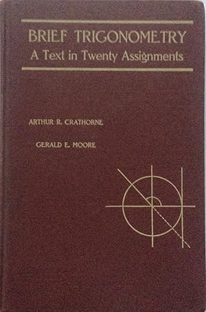 Seller image for Brief Trigonometry : A Text in Twenty Assignments for sale by Jay's Basement Books