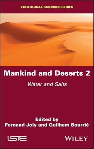 Image du vendeur pour Mankind and Deserts : Water and Salts mis en vente par GreatBookPrices