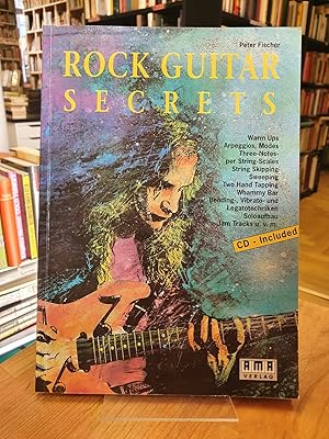 Rock Guitar Secrets - Warm Ups, Arpeggios, Modes, Three-Notes-per String-Scales, String Skipping,...