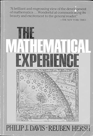 Bild des Verkufers fr The mathematical experience. [The mathematical landscape; Unorthodoxies; The Chinese Remainder Theorem; Non-Cantorian Set Theory; The Euclid Myth; The Riemann Hypothesis; Why Should I Believe a Computer?; Four-Dimensional Intuition.] zum Verkauf von Joseph Valles - Books