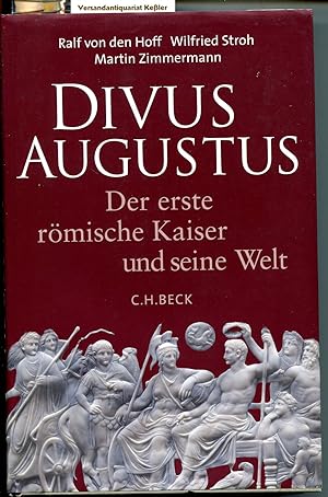 Bild des Verkufers fr Divus Augustus : Der erste rmische Kaiser und seine Welt zum Verkauf von Versandantiquariat Bernd Keler