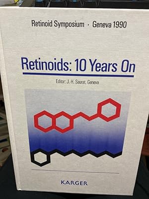 Image du vendeur pour Retinoids : 10 years on Retinoid Symposium, Geneva, November 16 - 17, 1990. Ed.: J.-H. Saurat mis en vente par bookmarathon