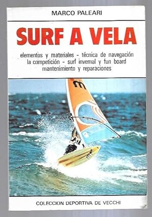 Imagen del vendedor de SURF A VELA a la venta por Desvn del Libro / Desvan del Libro, SL