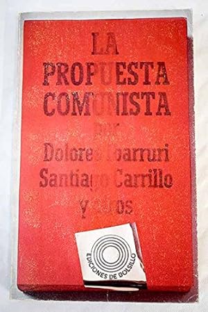 Seller image for LA PROPUESTA COMUNISTA. for sale by TraperaDeKlaus