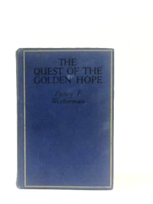 Seller image for The Quest of The Golden Hope for sale by World of Rare Books