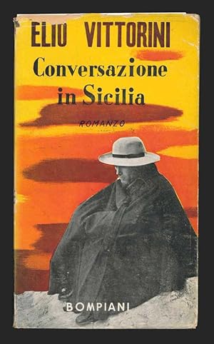 Bild des Verkufers fr Conversazione in Sicilia (Nome e lagrime) zum Verkauf von Libreria Antiquaria Pontremoli SRL