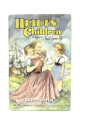 Imagen del vendedor de Heidi Grows Up a la venta por World of Rare Books