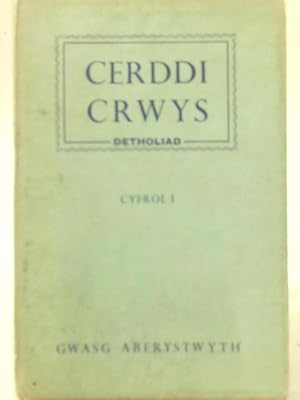 Image du vendeur pour Cerddi Crwys. Detholiad. Cyfrol I. mis en vente par World of Rare Books