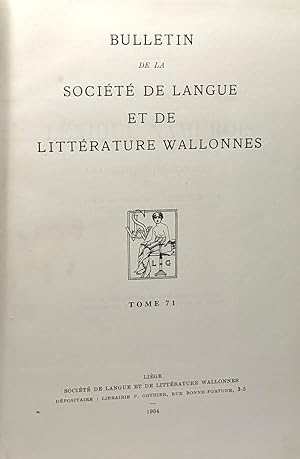 Bulletin de la société de langue et de littérature wallonnes - TOME 71 --- lexique namurois class...