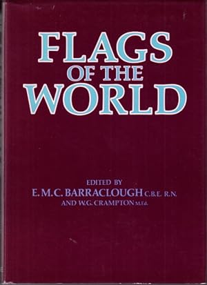 Bild des Verkufers fr Flags of the World. Edited by E. M. C. Barraclough and W. G. Crampton. zum Verkauf von Centralantikvariatet
