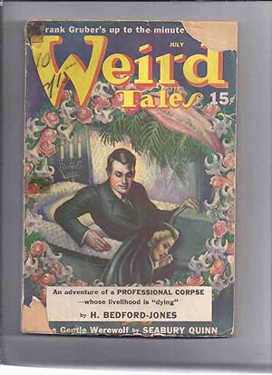 Seller image for Weird Tales Magazine ( Pulp ) / Volume 35 ( xxxv ) # 4 July 1940 ( A Million Years in the Future [conc]; The Golden Chalice; Adventure of a Professional Corpse [pt 1]; The Gentle Werewolf, etc) for sale by Leonard Shoup