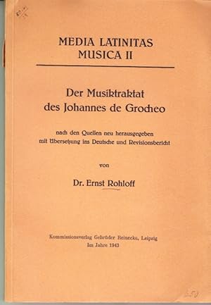 Bild des Verkufers fr Der Musiktraktat des Johannes de Grocheo nach den Quellen neu herausgegeben mit bersetzung ins Deutsche und Revisionsbericht. zum Verkauf von Centralantikvariatet