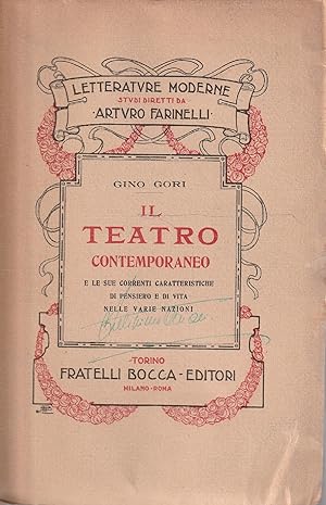 Seller image for Il teatro contemporaneo e le sue correnti caratteristiche di pensiero e di vita nelle varie nazioni for sale by Messinissa libri