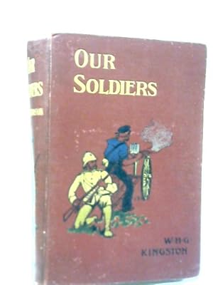 Imagen del vendedor de Our Soldiers a la venta por World of Rare Books