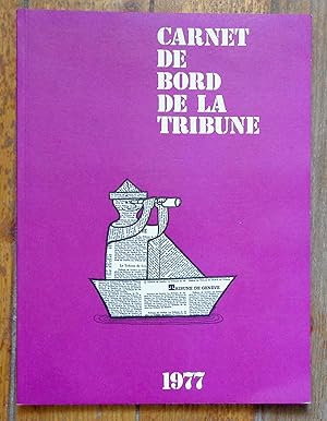 Imagen del vendedor de Carnet de bord de la Tribune 1977. a la venta por La Bergerie