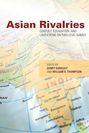 Imagen del vendedor de Asian Rivalries: Conflict, Escalation, and Limitations on Two-Level Games a la venta por WeBuyBooks