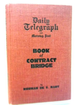 Seller image for Daily Telegraph & Morning Post Book of Contract Bridge for sale by World of Rare Books