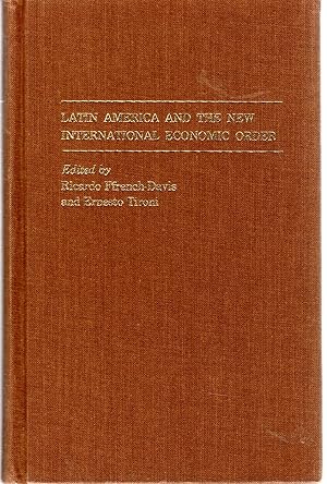Seller image for Latin America and the New International Economic Order (St Antony's/ MacMillan Series) for sale by Dorley House Books, Inc.