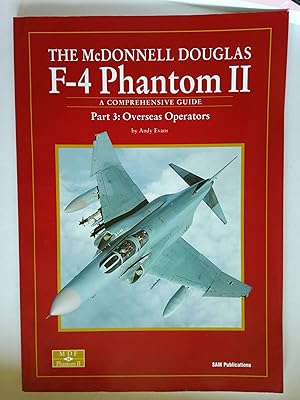 Immagine del venditore per The McDonnell Douglas F-4 Phantom II | A Comprehensive Guide Part 3 Overseas Operators (Modeller's Datafile 14) venduto da *bibliosophy*