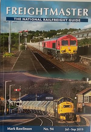 Imagen del vendedor de Freightmaster - The National Railfreight Guide. No. 94 July - September 2019 a la venta por The Book House  (PBFA)